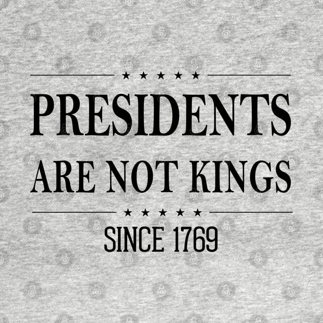 In American Presidents Are Not Kings since 1769 by Attia17
